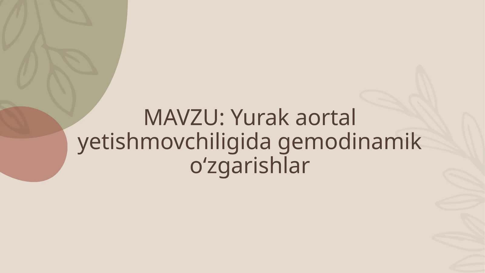 Aortalklapan anatomiyasi va aortalyetishmovchilik