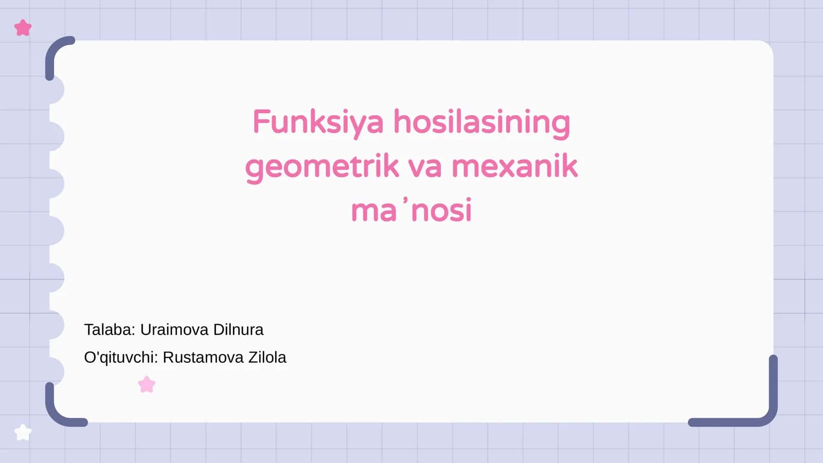 Funksiya hosilasining geometrik va mexanik maʼnosi