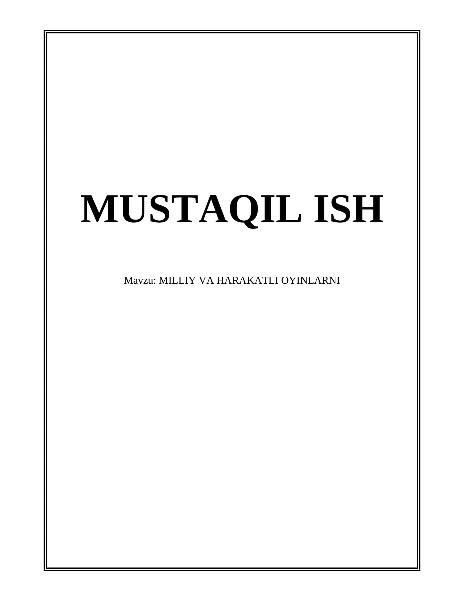 MILLIY VA HARAKATLI OYINLARNI
