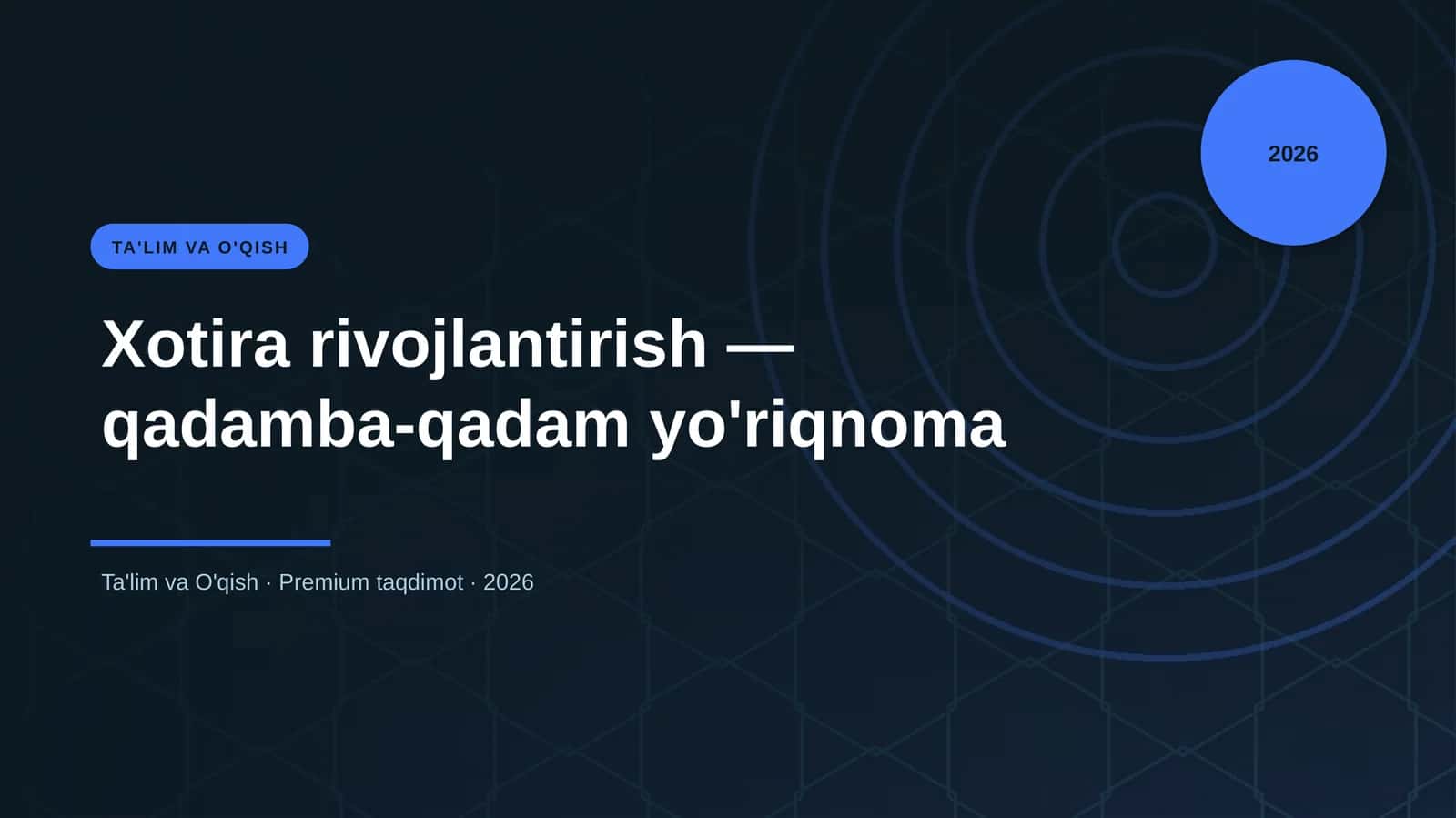 Xotira rivojlantirish — qadamba-qadam yo'riqnoma