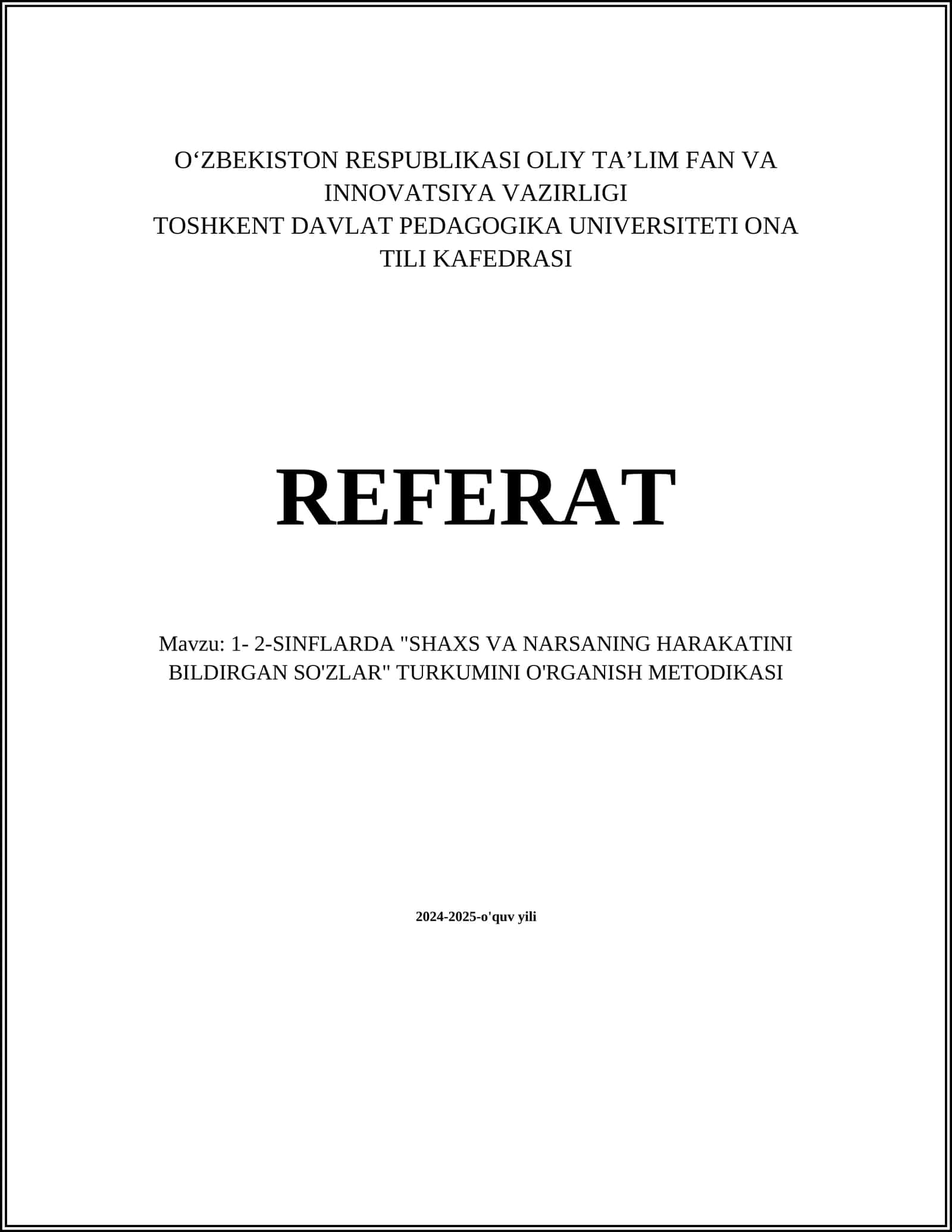 1- 2-SINFLARDA "SHAXS VA NARSANING HARAKATINI BILDIRGAN SO'ZLAR" TURKUMINI O'RGANISH METODIKASI