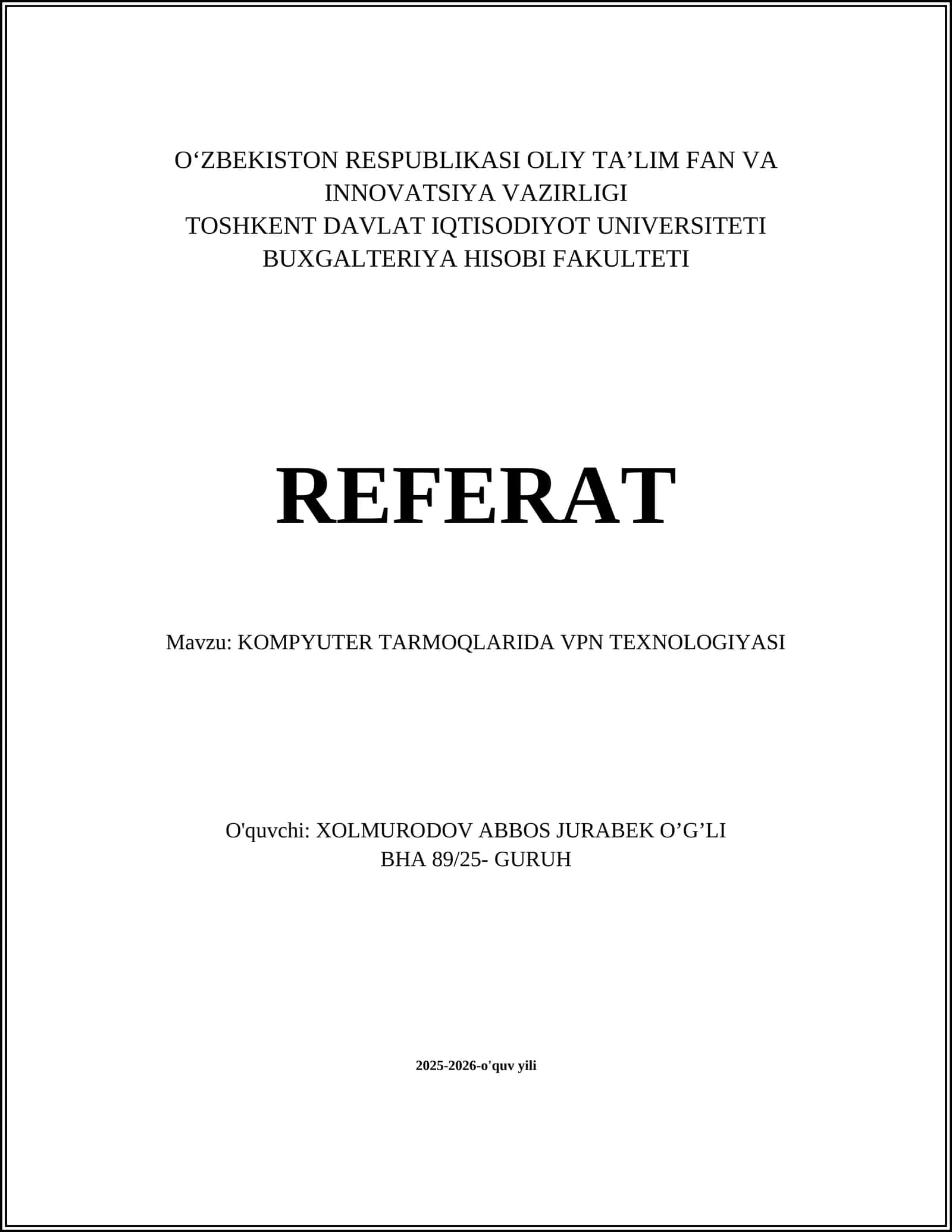 KOMPYUTER TARMOQLARIDA VPN TEXNOLOGIYASI