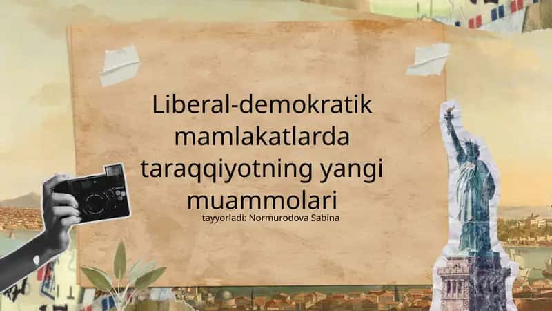 Liberal-demokratik mamlakatlarda taraqqiyotning yangi muammolari