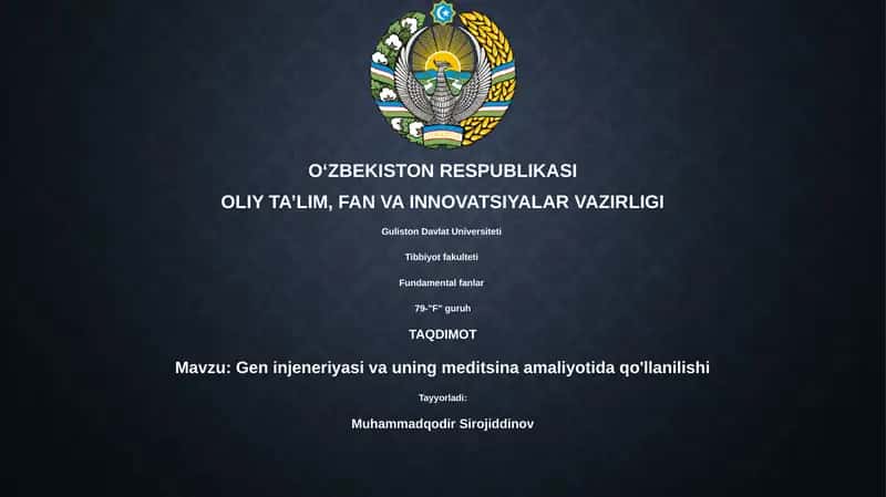 Gen injeneriyasi va uning meditsina amaliyotida qo'llanilishi