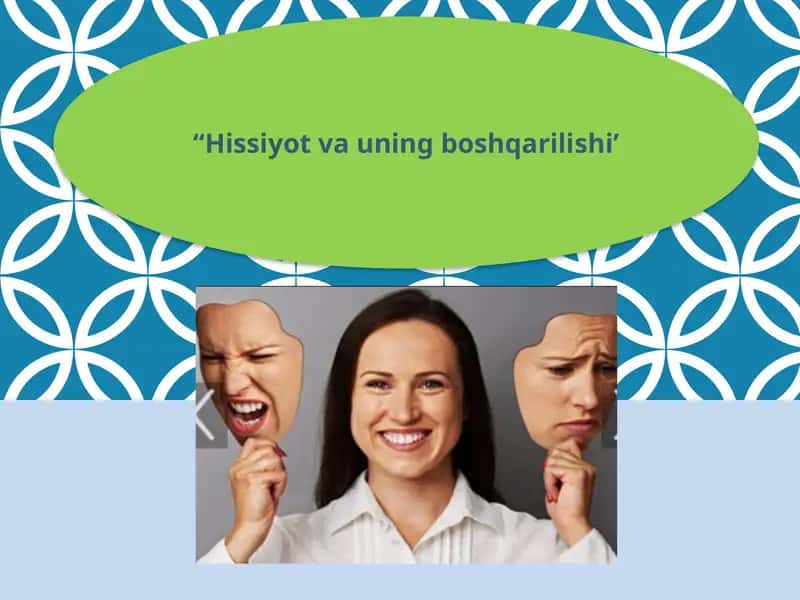 Hissiyot va uning boshqarilishi