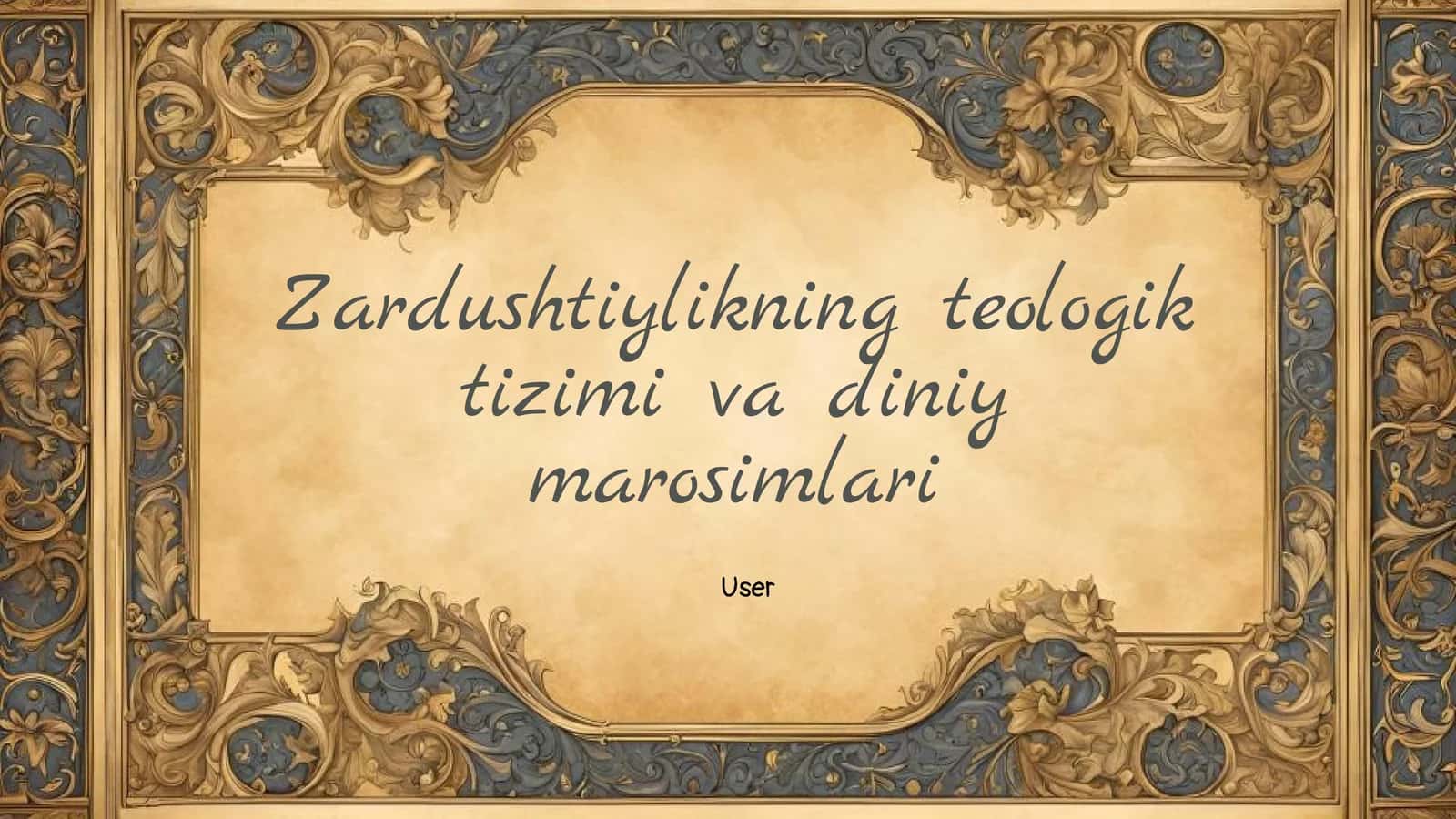 Zardushtiylikning teologik tizimi va diniy marosimlari