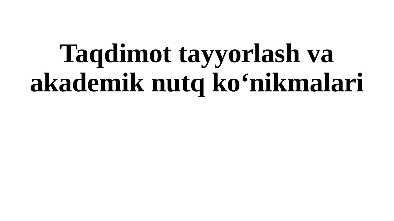 Taqdimottayyorlash va akademik nutq koʻnik malari