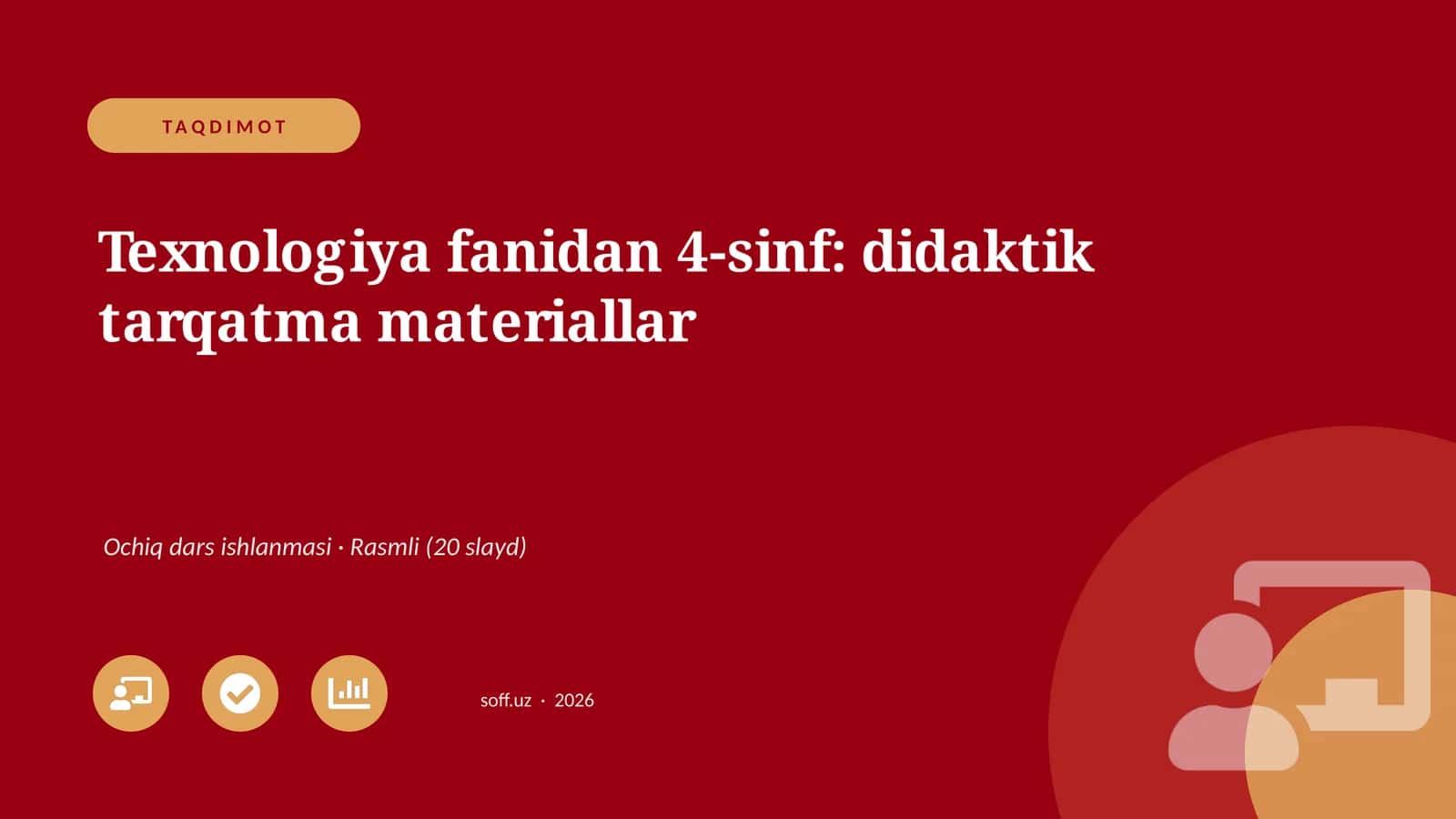 Texnologiya fanidan 4-sinf: didaktik tarqatma materiallar