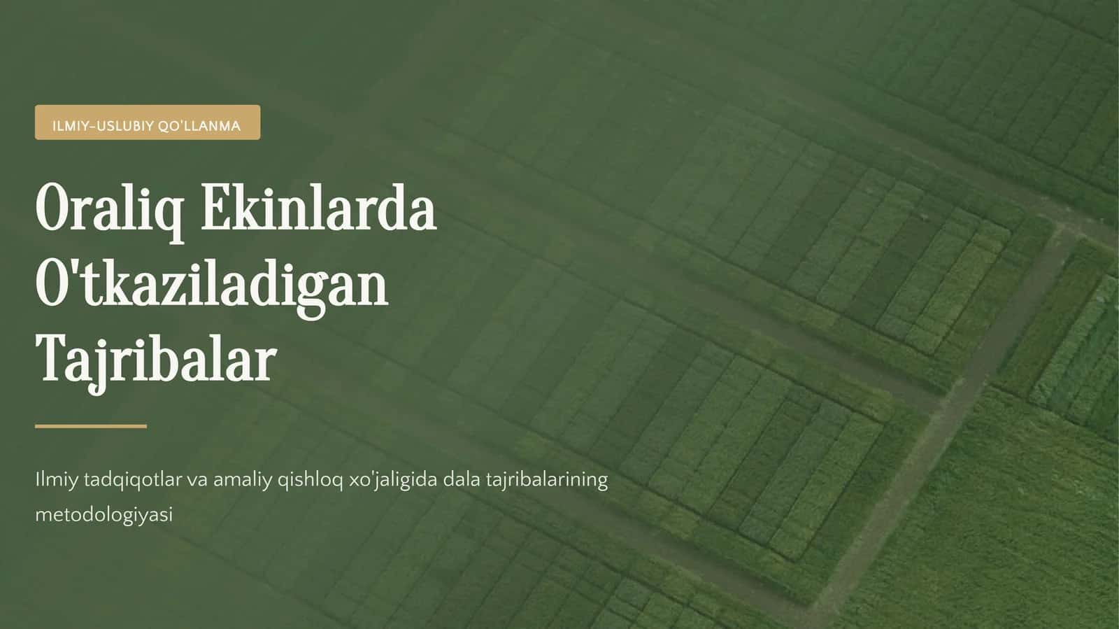 Qishloq xojaligida dala tajribalari metodlar