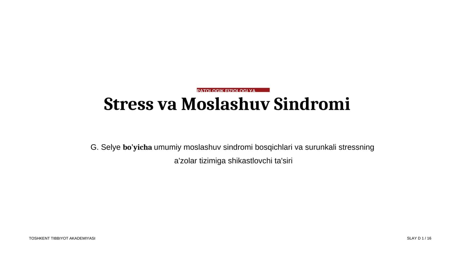 PATOLOGIK FIZIOLOGI YA Stress va Moslashuv Sindromi