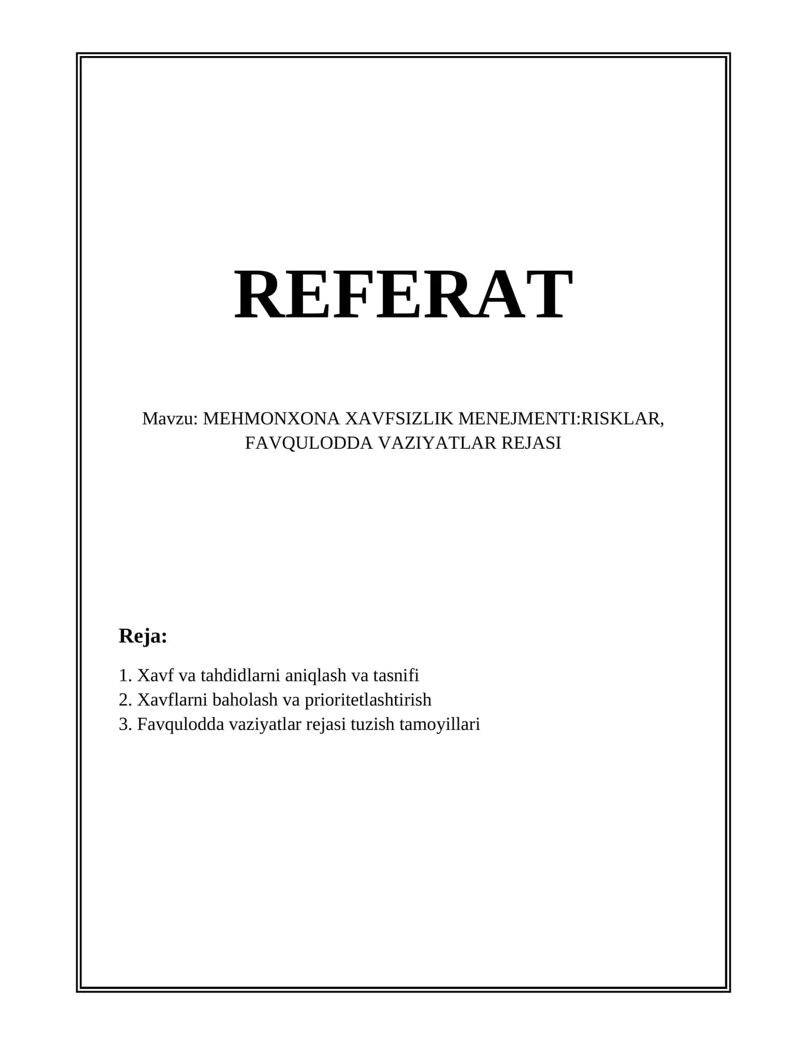 MEHMONXONA XAVFSIZLIK MENEJMENTI:RISKLAR, FAVQULODDA VAZIYATLAR REJASI