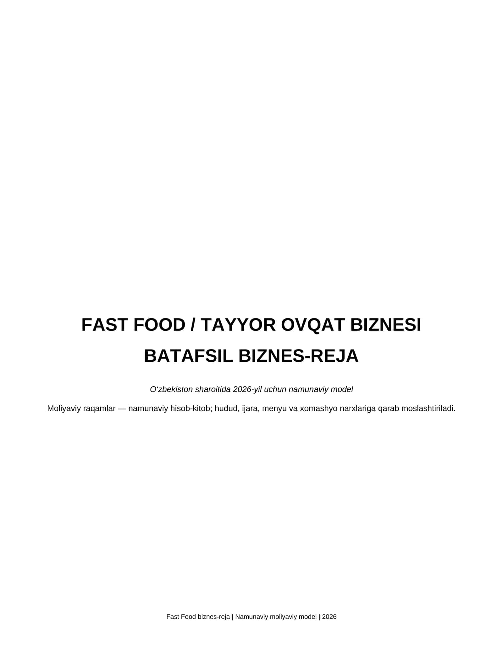 Biznes reja. Kichik va o‘rta formatdagi fast food biznesi