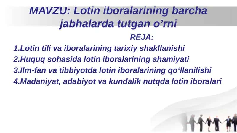 Lotin iboralarining barcha jabhalarda tutgan o’rni