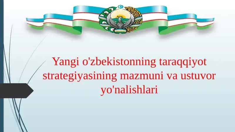 Yangio'zbekistonning taraqqiyot strategiyasi