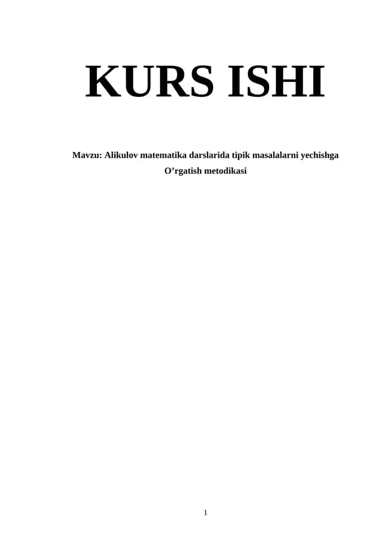 Alikulov matematika darslarida tipik masalalarni yechishga O’rgatish metodikasi