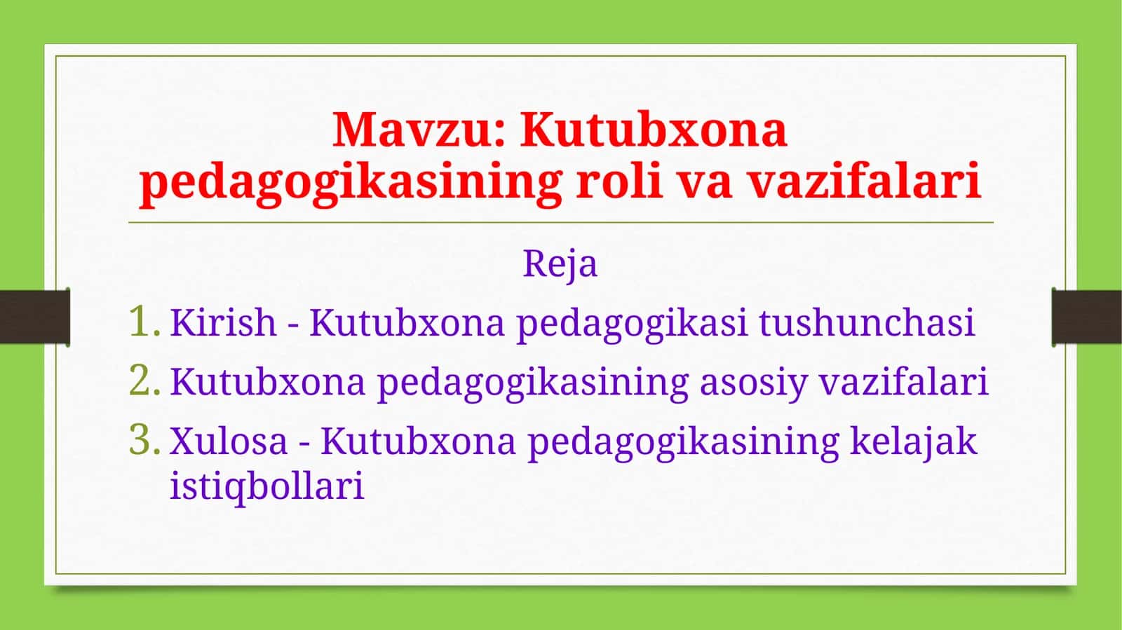 Kutubxona pedagogikasining roli va vazifalari