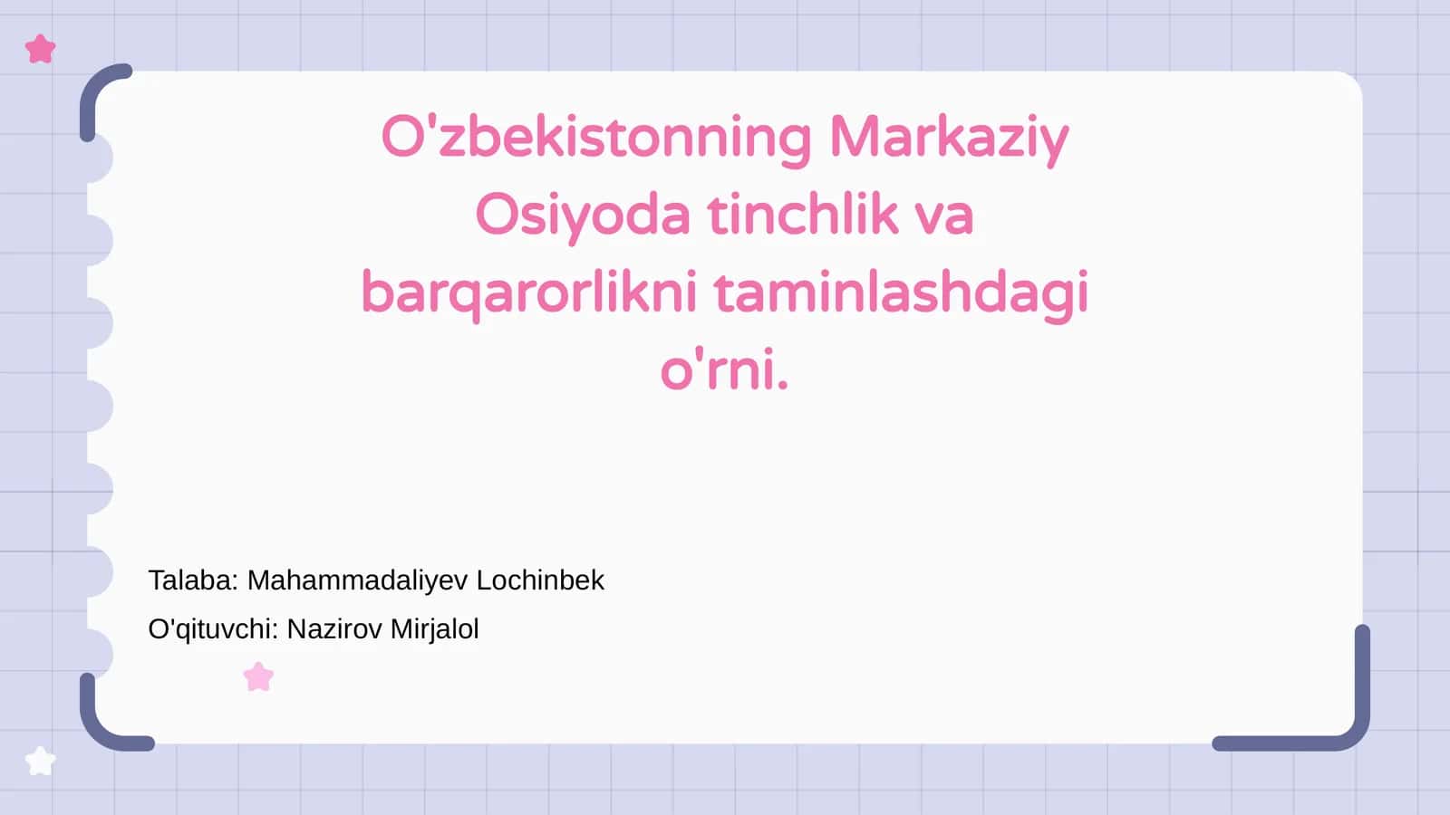 O'zbekistonning Markaziy Osiyoda tinchlik va barqarorlikni taminlashdagi o'rni