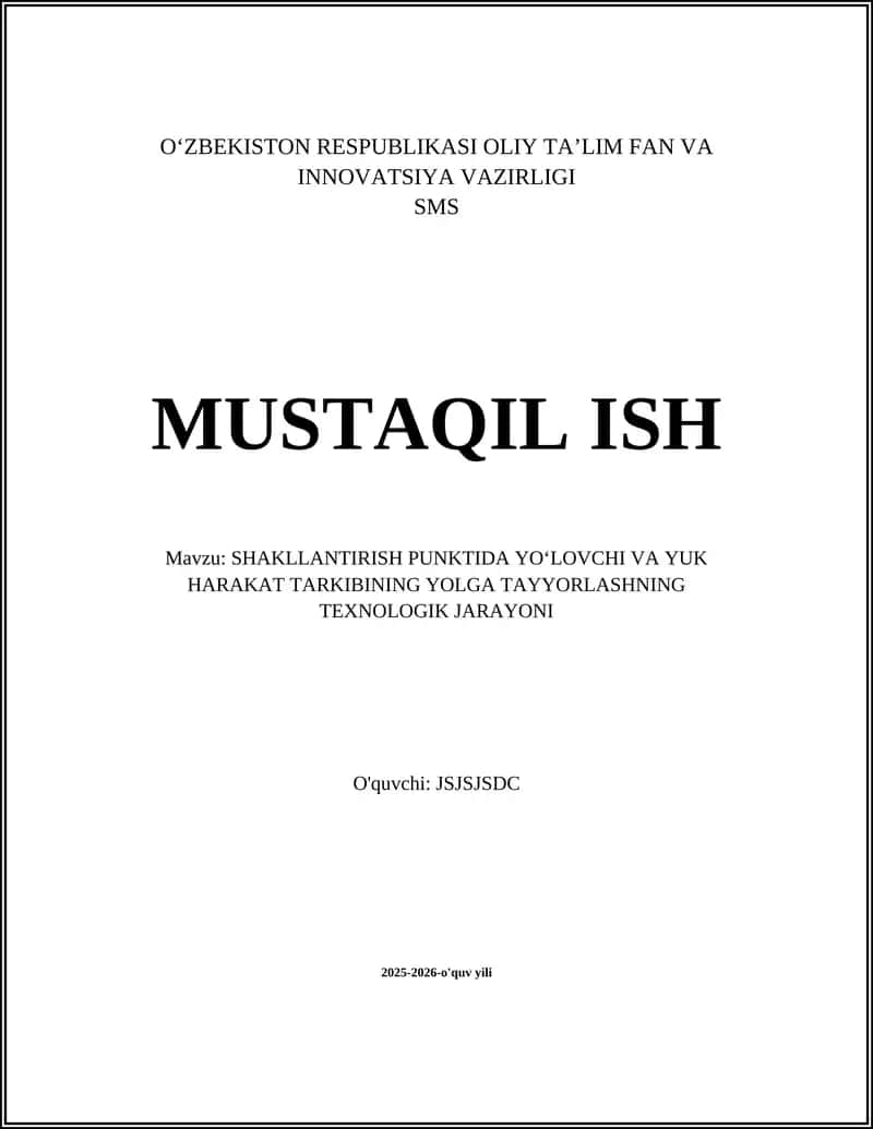 SHAKLLANTIRISH PUNKTIDA YOʻLOVCHI VA YUK HARAKAT TARKIBINING YOLGA TAYYORLASHNING TEXNOLOGIK JARAYONI