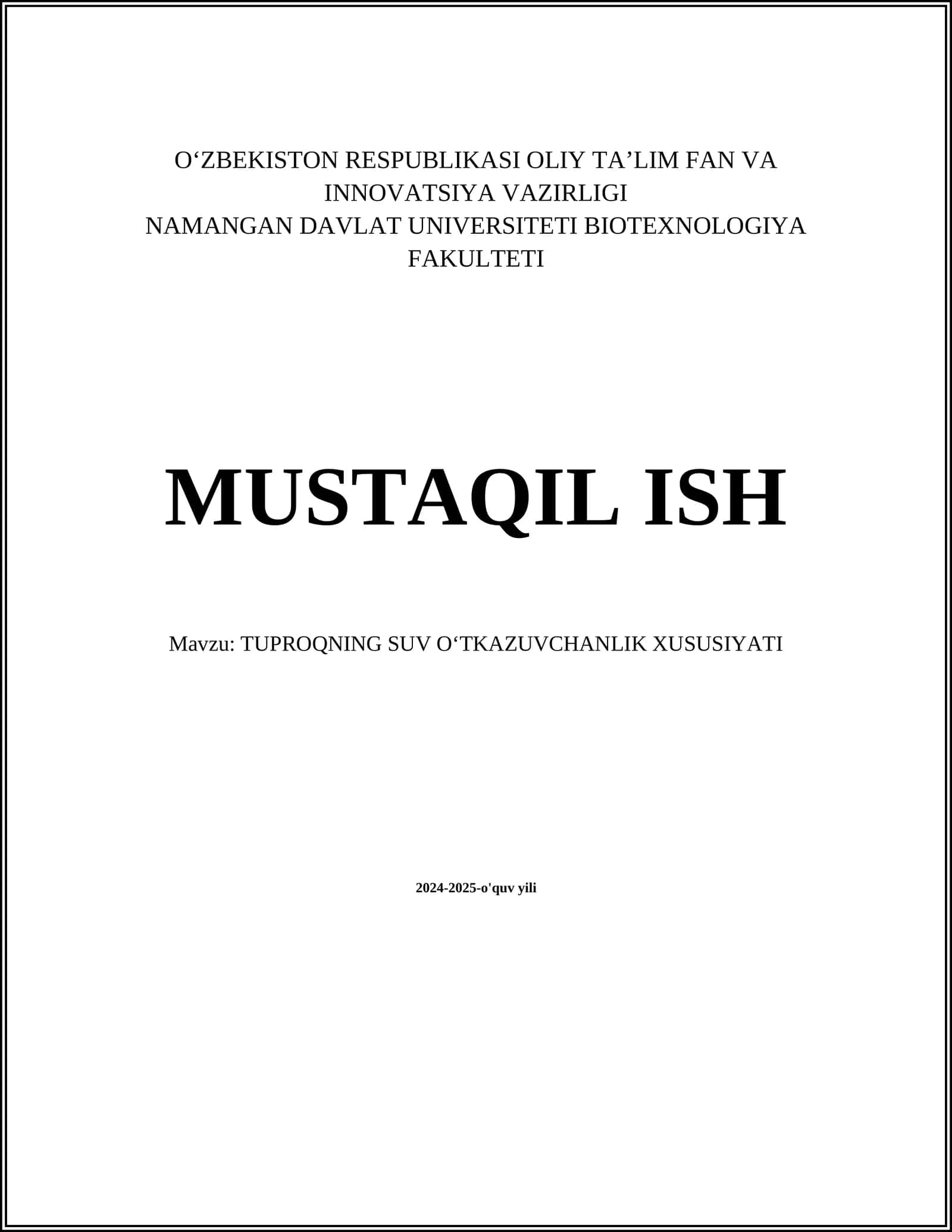 MUSTAQIL ISH Mavzu: TUPROQNING SUV OʻTKAZUVCHANLIK XUSUSIYATI