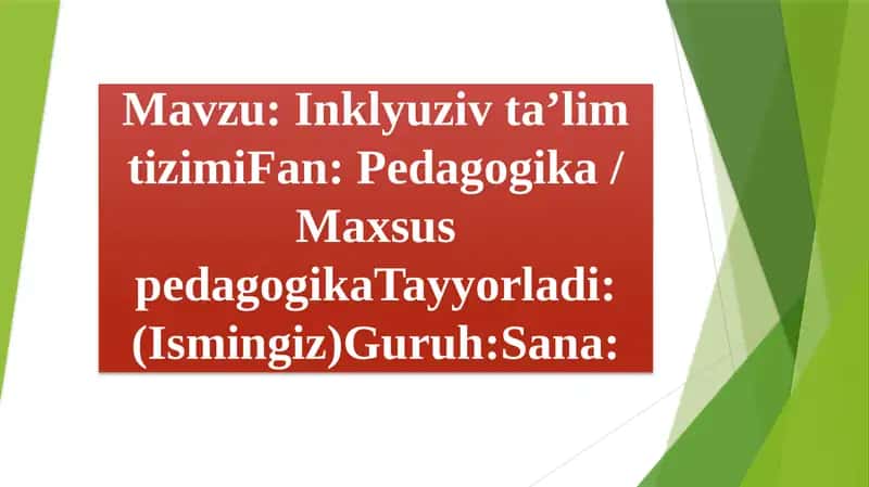 Inklyuziv ta’lim tushunchasi