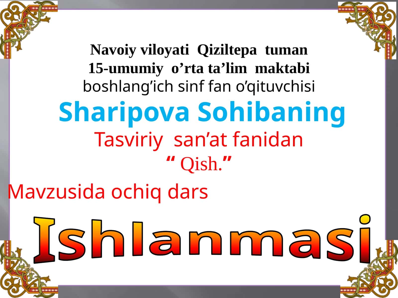 3-sinf Tasviriy san'at O'lkamizda qish mavzuda rasm ishlash dars ishlanma