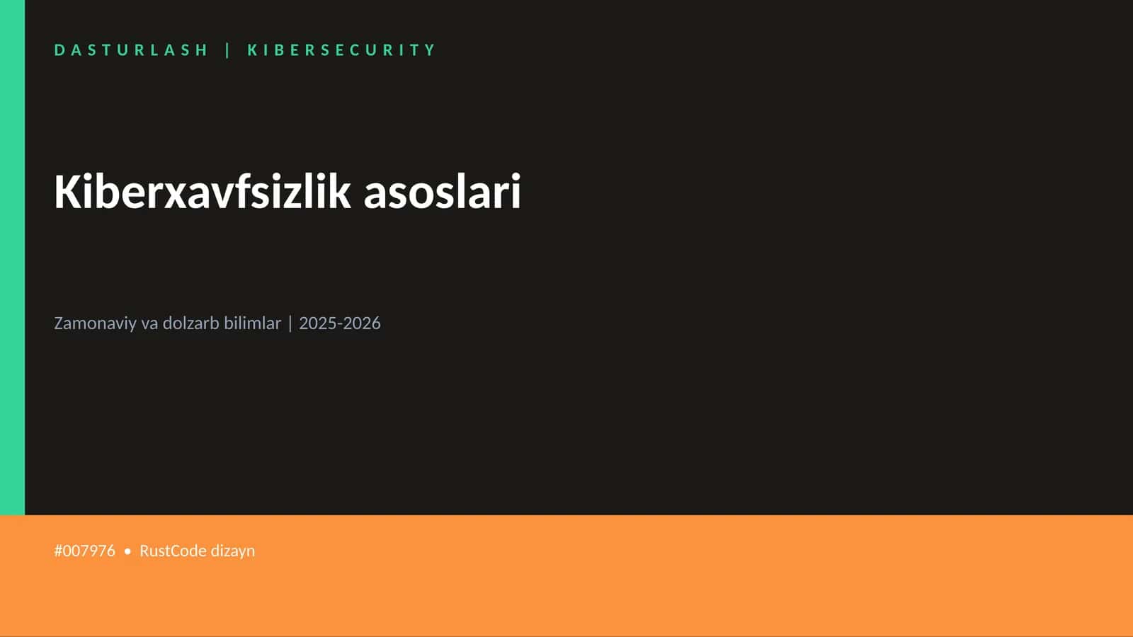 Kiberxavfsizlik asoslari