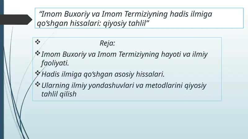 Imom Buxoriy va Imom Termiziyning hadisilmi ga qo‘shgan hissalar: qiyosiy tahlil