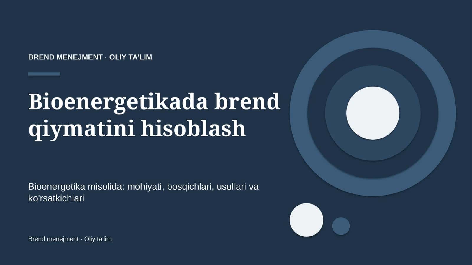 Bioenergetikada brend qiymatini hisoblash