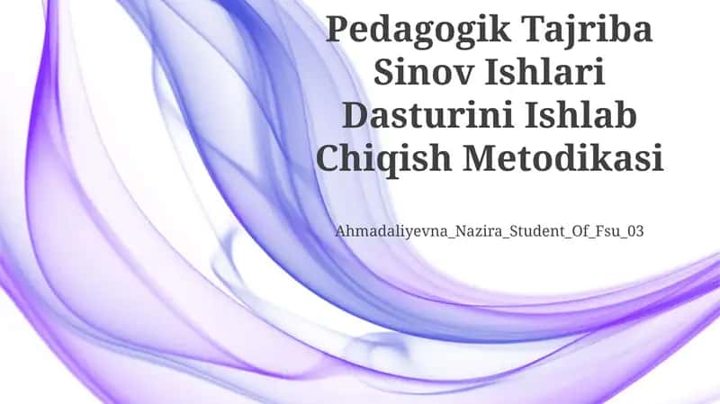 Pedagogik Tajriba Sinov Ishlari Dasturini Ishlab Chiqish Metodikasi