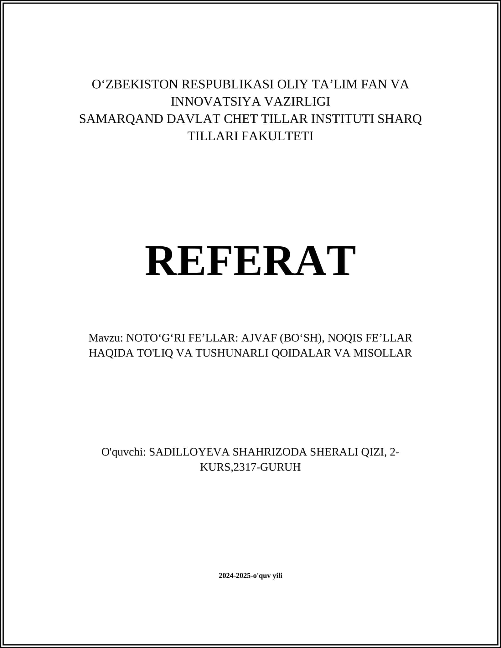 NOTO‘G‘RI FE’LLAR: AJVAF (BO‘SH), NOQIS FE’LLAR HAQIDA TO'LIQ VA TUSHUNARLI QOIDALAR VA MISOLLAR