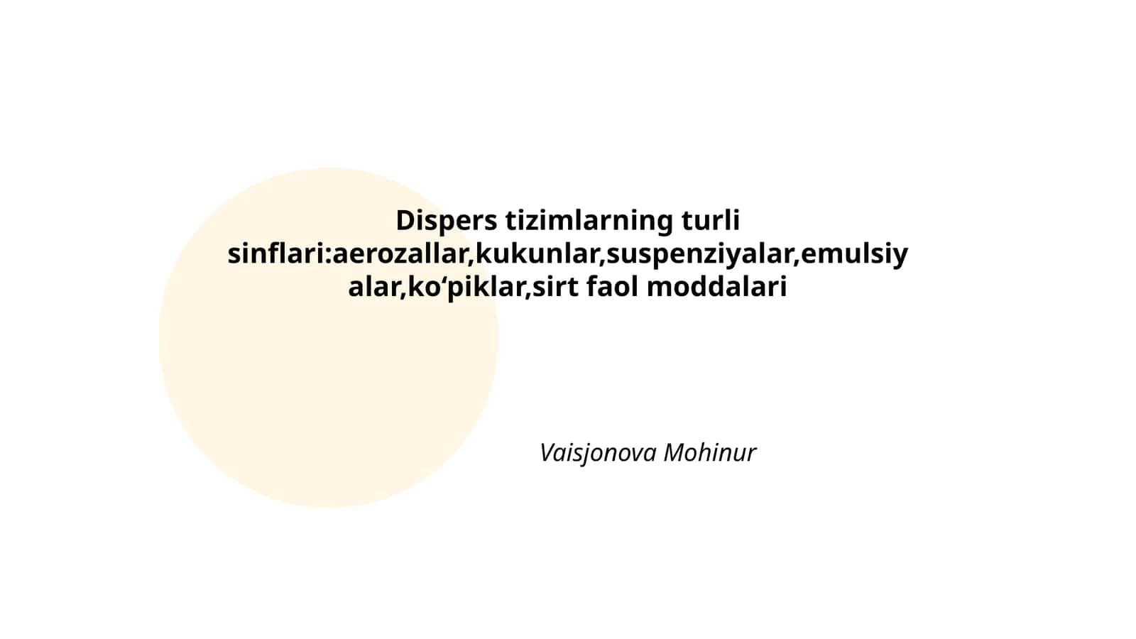 Dispers tizimlarning turli sinflari