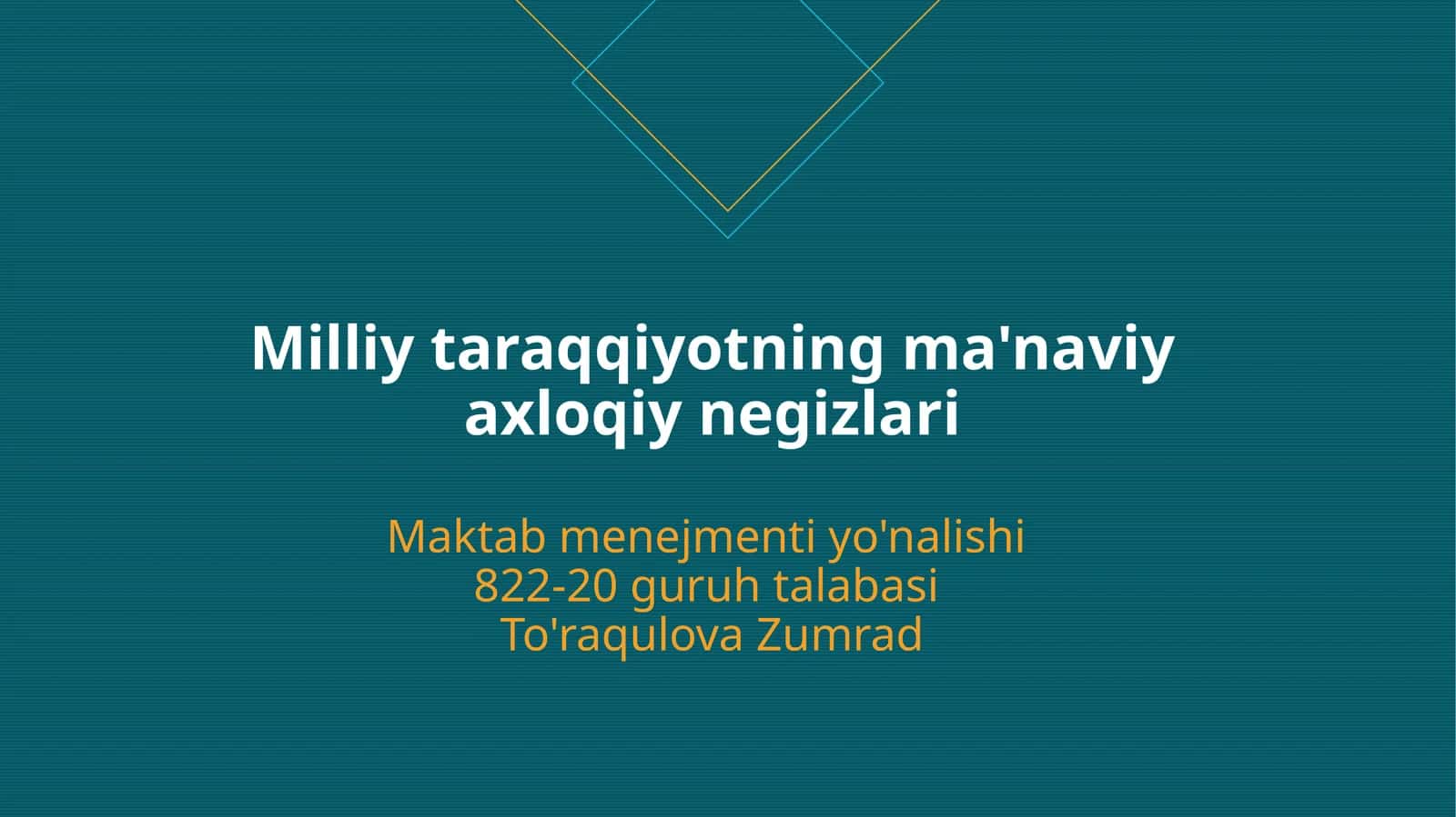 Milliy taraqqiyotning ma'naviy axloqiy negizlari