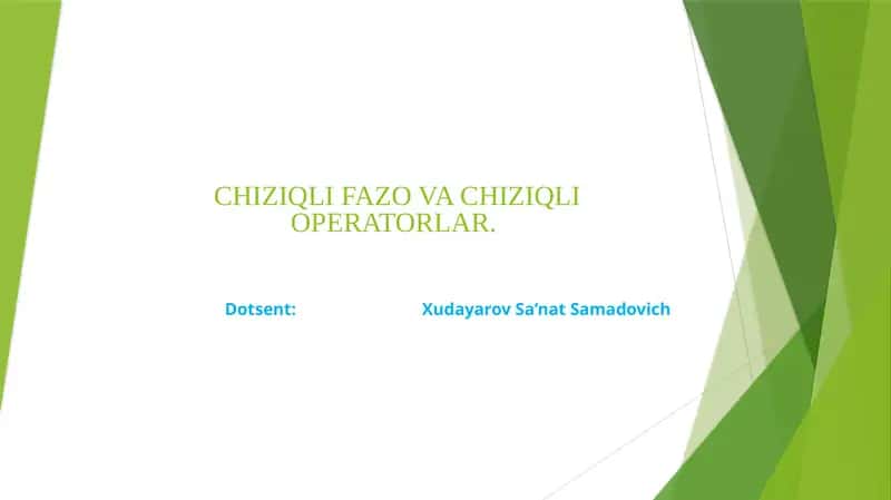 CHIZIQLI FAZO VA CHIZIQLI OPERATORLAR