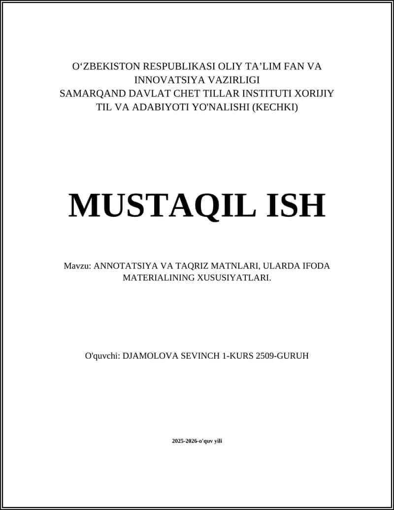 ANNOTATSIYA VA TAQRIZ MATNLARI, ULARDA IFODA MATERIALINING XUSUSIYATLARI