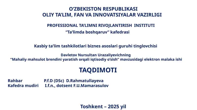 Mahaliy mahsulot brendini yaratish orqali iqtisodiy o’sish