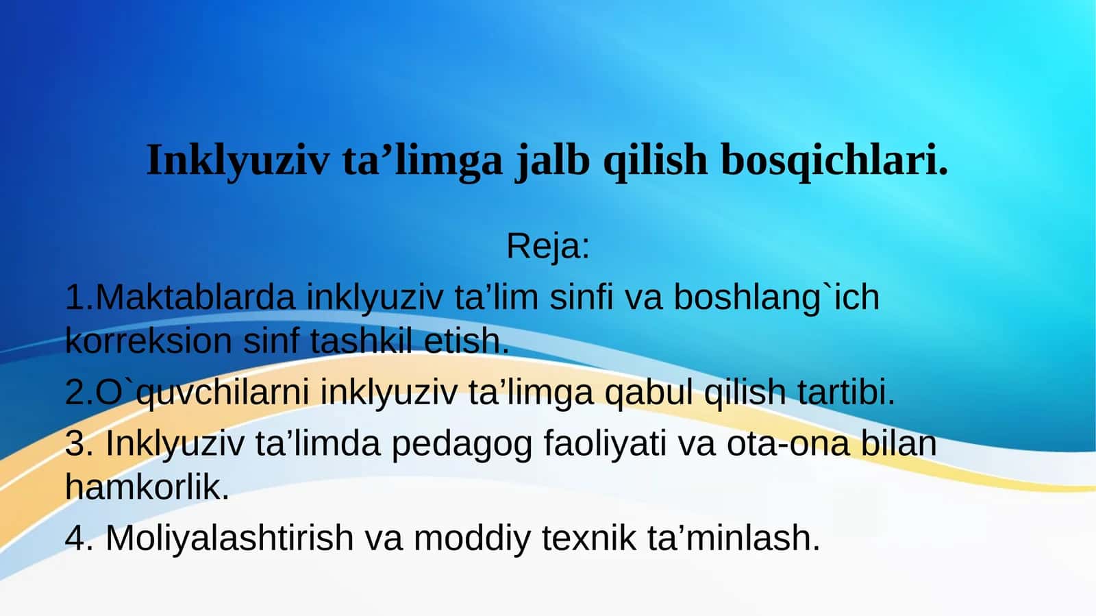 Inklyuziv ta’limga jalb qilish bosqichlari