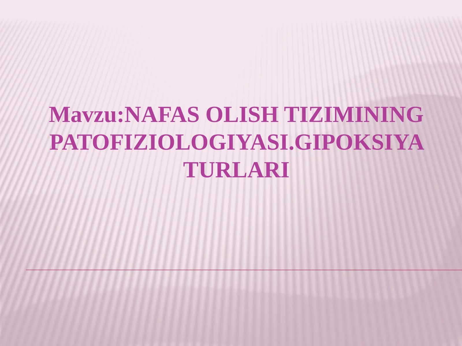Nafas olish tizimining patofiziologiyasi