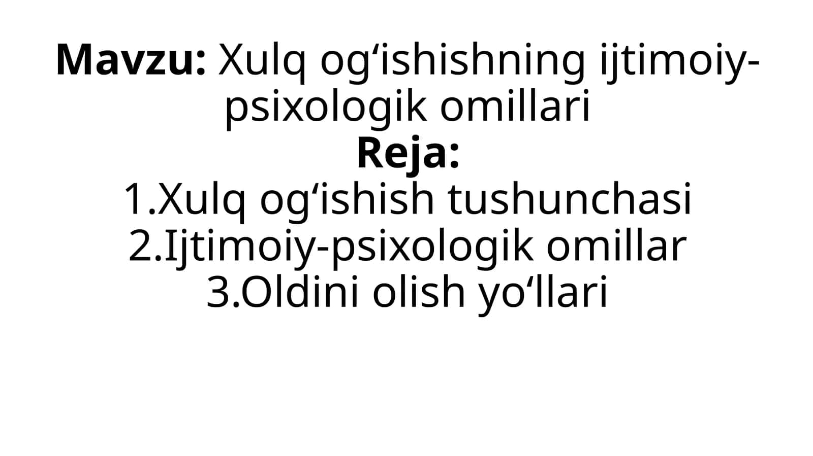 Xulqog‘ishishning ijtimoiy-psixologik omillari