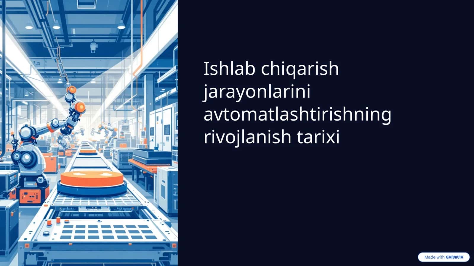 Ishlab chiqarish jarayonlarini avtomatlashtirishning rivojlanish tarixi