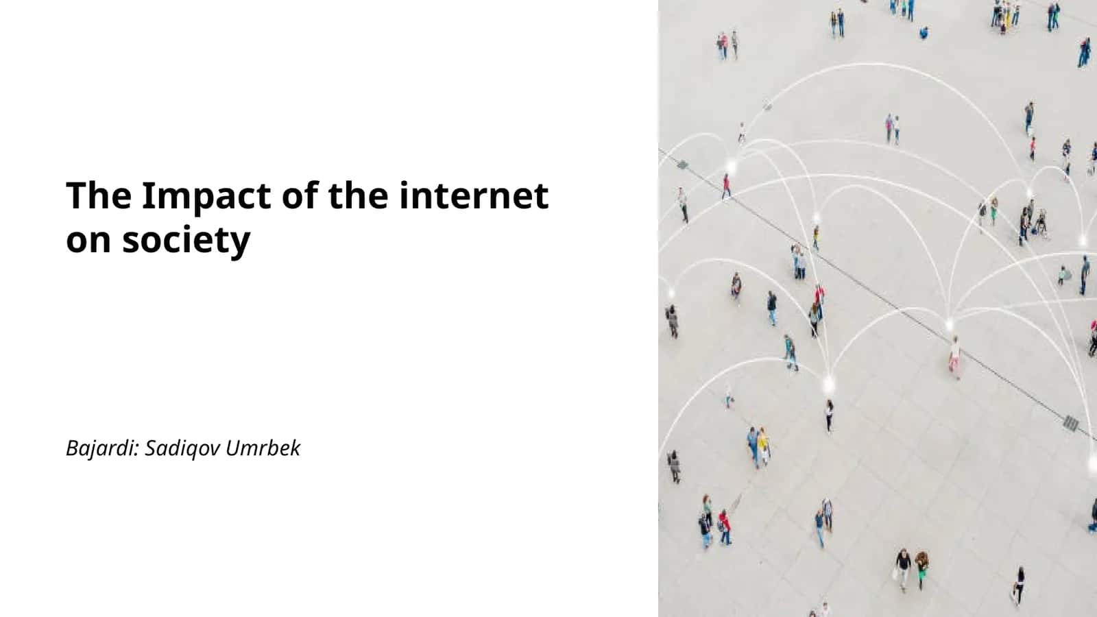 The Impact of the internet on society