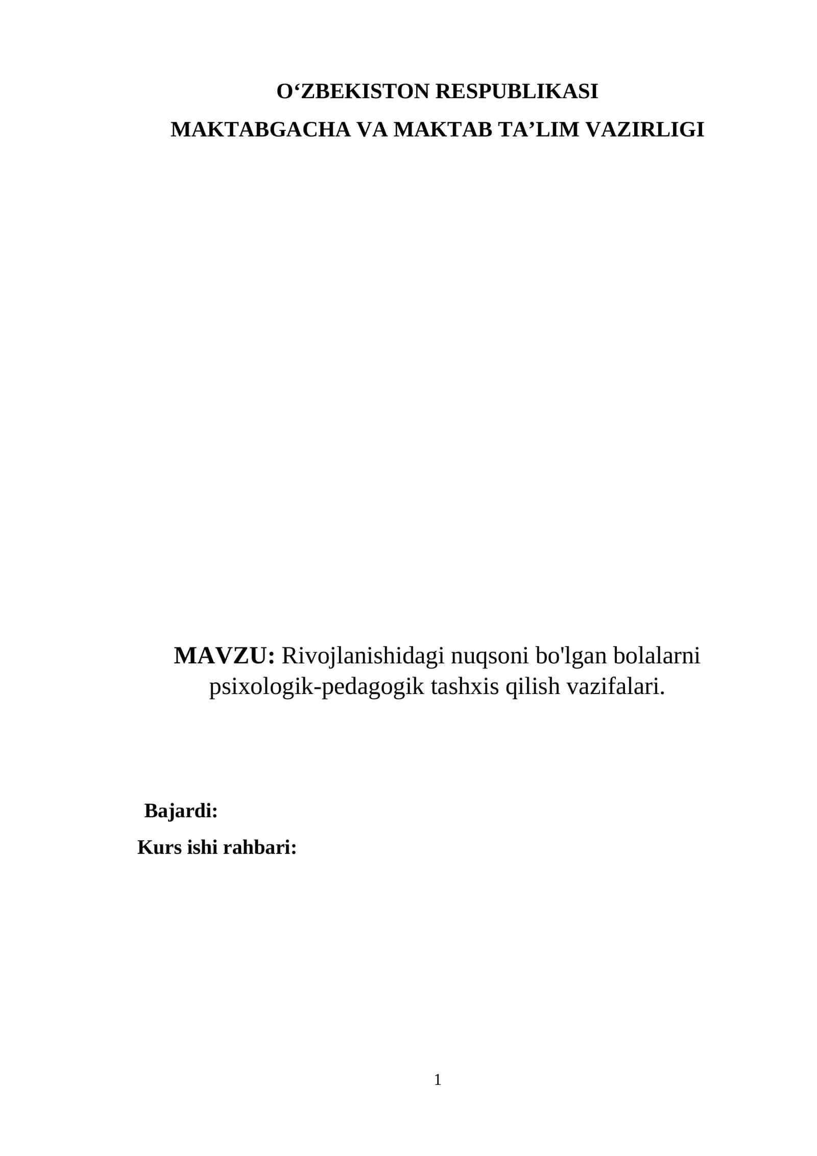 Rivojlanishidagi nuqsoni bo'lgan bolalarni psixologik-pedagogik tashxis qilish vazifalari.