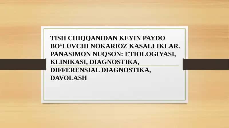 Ponasimon nuqson: Etiologiyasi va klinikasi.