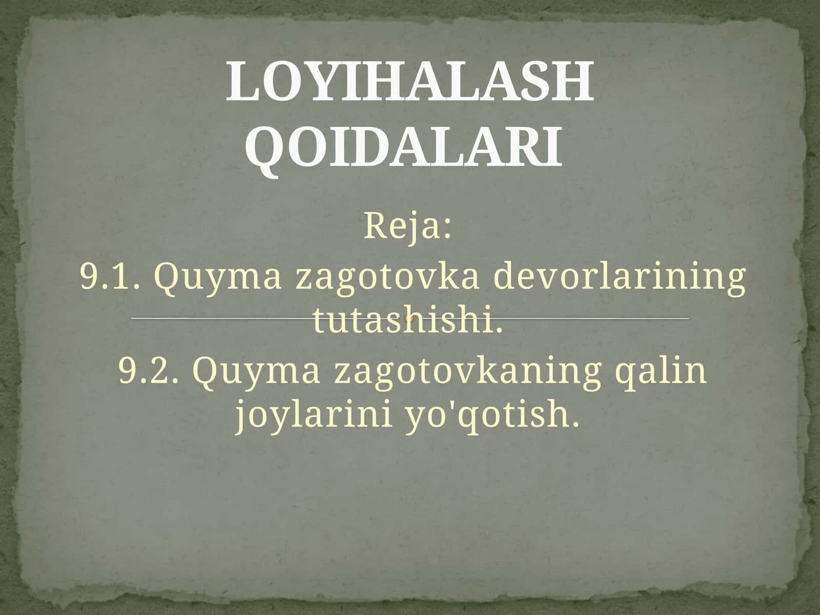 LОYIHALASH QОIDALARI