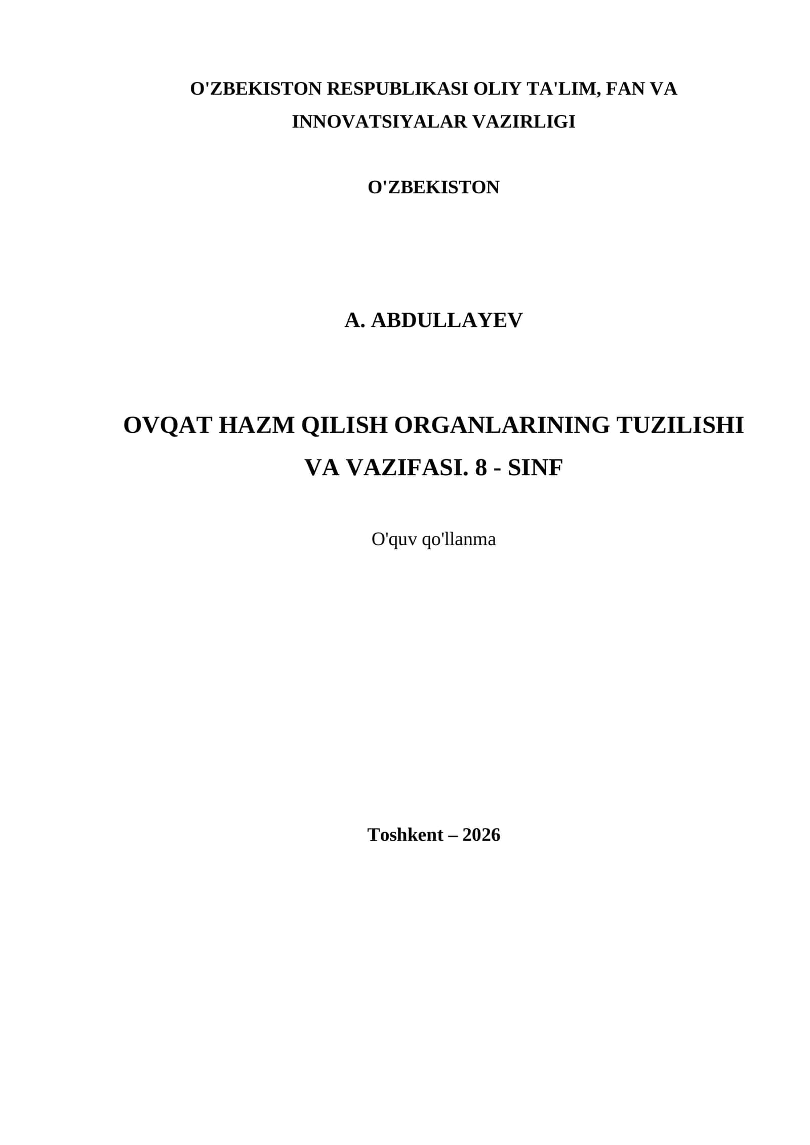 OVQAT HAZM QILISH ORGANLARINING TUZILISHI VA VAZIFASI. 8 - SINF