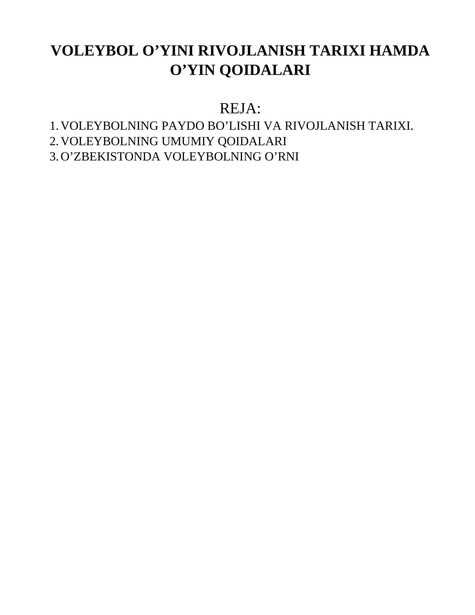 VOLEYBOL O’YINI RIVOJLANISH TARIXI HAMDA O’YIN QOIDALARI
