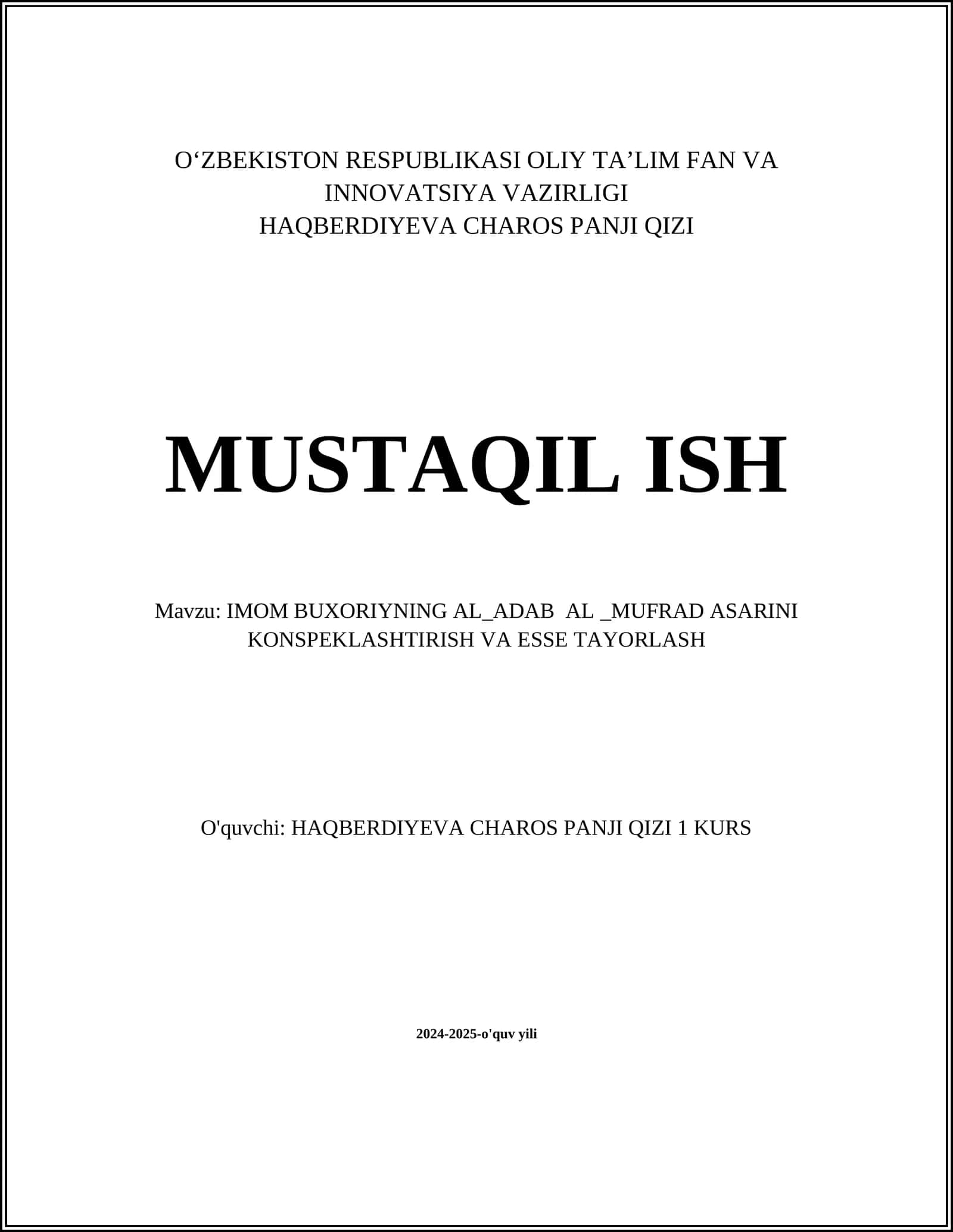 IMOM BUXORIYNING AL_ADAB AL _MUFRAD ASARINI KONSPEKLASHTIRISH VA ESSE TAYORLASH