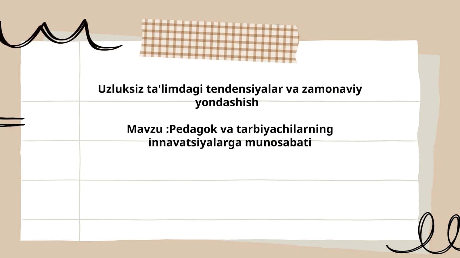 Pedagog va tarbiyachilarning innavatsiyalarga munosabati