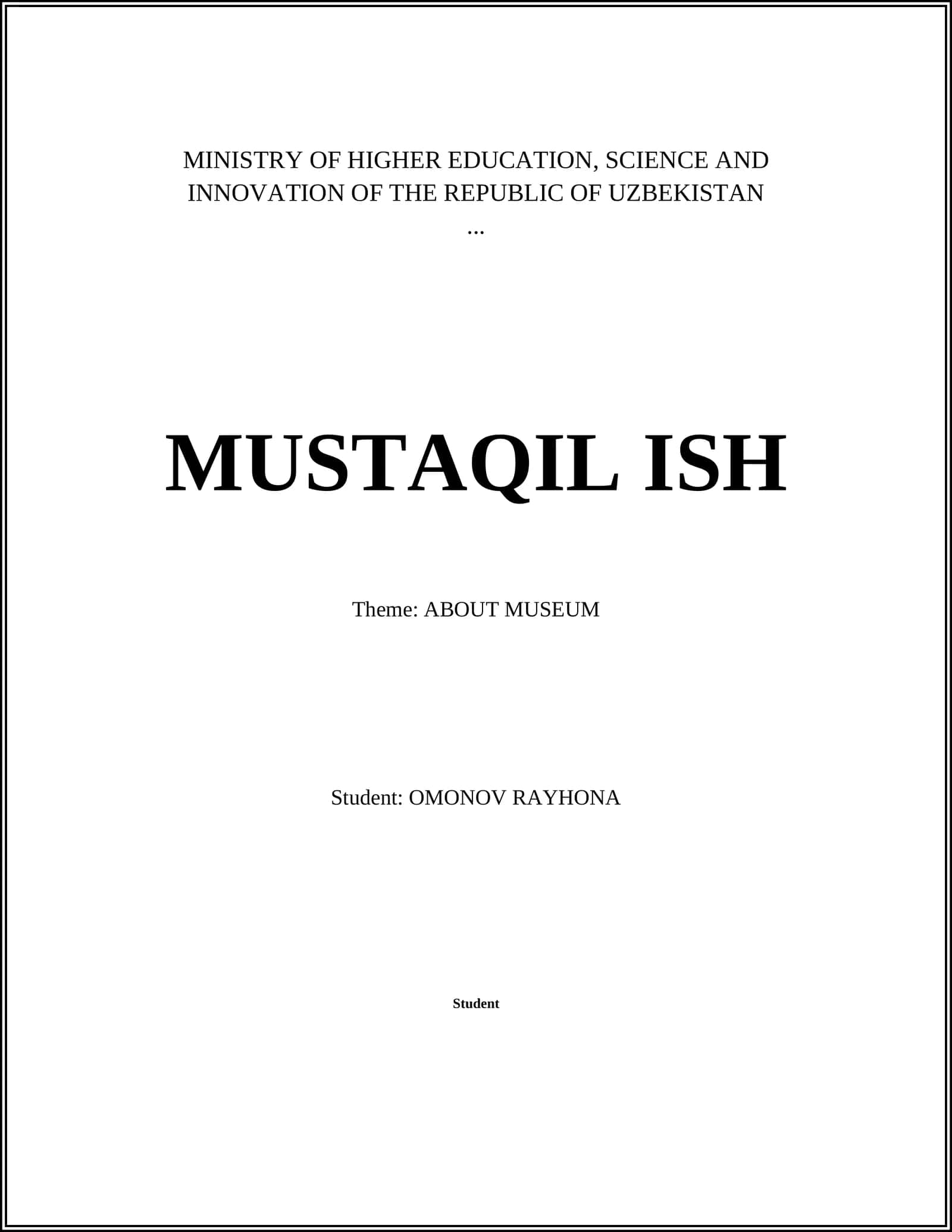 MUSTAQIL ISH - ABOUT MUSEUM