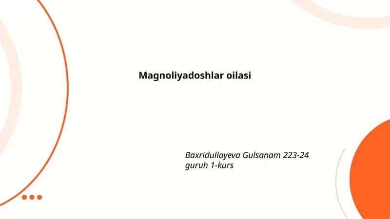 Magnoliyadoshlar oilasi