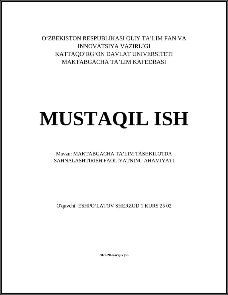 MAKTABGACHA TAʼLIM TASHKILOTDA SAHNALASHTIRISH FAOLIYATNING AHAMIYATI